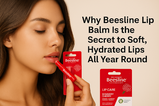 Why Beesline Lip Balm Is the Secret to Soft, Hydrated Lips All Year Round