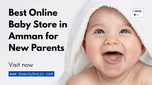 Best Online Baby Store in Amman for New Parents