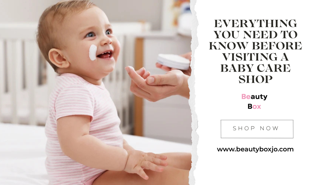 Everything You Need to Know Before Visiting a Baby Care Shop