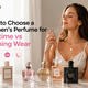 Women's Perfume for Daytime vs Evening Wear