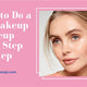 How to Do a No-Makeup Makeup Look Step by Step