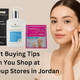 Smart Buying Tips When You Shop at Makeup Stores in Jordan