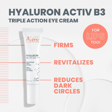 Load image into Gallery viewer, Avene Hyaluron Active B3 Triple Correction Eye Cream 15ml
